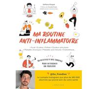 Sofiane Khayat – Ma routine anti-inflammatoire – 50 recettes et conseils – Broché