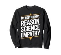 Ma Sainte Trinité : Raison, Science, Empathie Sweatshirt