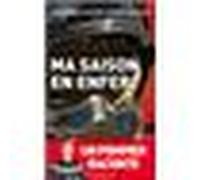 Pierre Schaller – Ma saison en enfer – Flammarion
