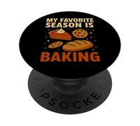 Ma Saison préférée est Baking Graphic PopSockets PopGrip Adhésif
