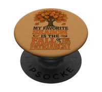 Ma Saison préférée est la Chute du patriarcat féministe PopSockets PopGrip Adhésif