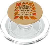 Ma Saison préférée est la Chute du patriarcat féministe PopSockets PopGrip pour MagSafe