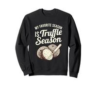 Ma Saison préférée est la Saison des truffes Sweatshirt