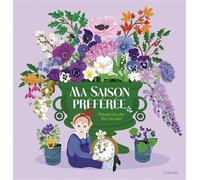 Ma saison préférée - Thibault Chevalier - Sarbacane - cartonné - Album jeunesse