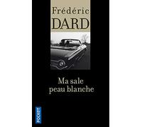 Ma sale peau blanche