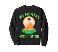 Ma santé mentale Compte Mois de Sensibilisation à la santé mentale Vert Sweatshirt