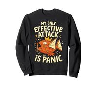 Ma Seule Attaque Efficace est Panic Lover Panic Funny Fish Sweatshirt