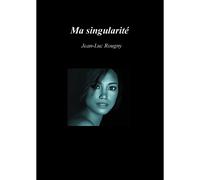 Ma Singularité
