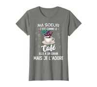 Ma Soeur C'est Comme Le Café Elle A Un Grain Mais Je L'adore T-Shirt