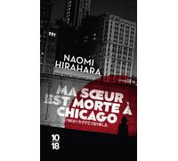 Ma soeur est morte à Chicago
