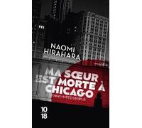 Ma soeur est morte à Chicago