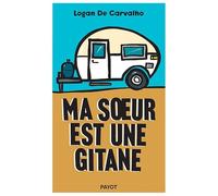 Ma soeur est une gitane