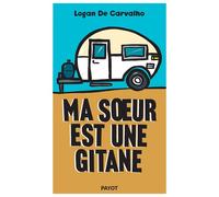 Ma soeur est une gitane – Payot