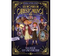 Ma soeur est une sorcière Tome 1 - Diana Wynne Jones - Gallimard jeunesse - Poche - Roman junior dès 9 ans