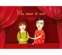 Ma soeur et moi - Cécile Roumiguière - Joie De Lire - broché - Album jeunesse dès 3 ans