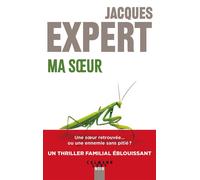 Jacques Expert – Ma Soeur – Roman – broché