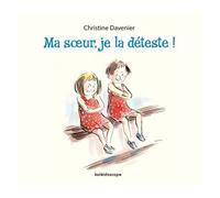 Ma sœur, je la déteste ! – Kaleidoscope