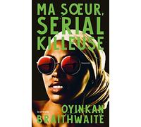 Ma soeur, serial killeuse