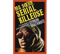 Ma soeur, serial killeuse