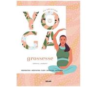 Ma Solution Yoga Grossesse - Respiration - Méditation - Flow - Nutrition - Massages