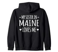 Ma sœur dans Le Maine m'aime Proud America USA State Sweat à Capuche