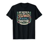 Ma sœur est Mon médecin préféré | Funny Family T-Shirt