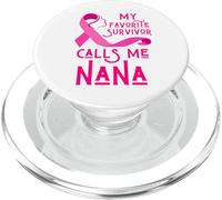 Ma survivante préférée m'appelle Nana Cancer du Sein Grand-mère Maman PopSockets PopGrip pour MagSafe