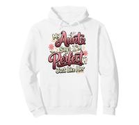 Ma Tante Dit Que Je suis Parfaite, Tout comme sa nièce Florale Sweat à Capuche