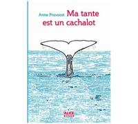 Ma Tante Est Un Cachalot
