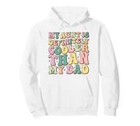 Ma Tante est Vraiment Plus Cool Que Mon père C'est drôle Sweat à Capuche