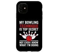 Ma Technique de Bowling est Celle d'un Joueur de Bowling Top Secret Coque pour iPhone 11