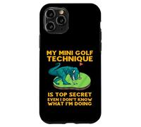 Ma Technique de Mini Golf est Top Secret, même si Je ne Sais Pas Quoi Coque pour iPhone 11 Pro