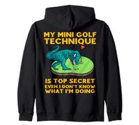 Ma Technique de Mini Golf est Top Secret, même si Je ne Sais Pas Quoi Sweat à Capuche