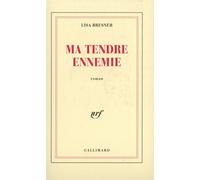 Ma tendre ennemie - Lisa Bresner - Gallimard - broché - Livre