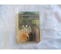 MA TERRE 2-ILS ONT BATI DES MONTAGNES-CHEMINS DE FER-CHEMINS