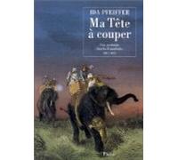 Ma tête à couper – Une puritaine chez les cannibales, 1851-1853 – Phebus Creation
