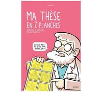 Ma Thèse En 2 Planches - 33 Thèmes De Recherche À La Portée De Tous !