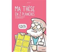 Ma thèse en 2 planches Peb (Auteur), Fox (Illustration)