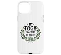 Ma toge est au Cleaners, Funny Toga Party Coque pour iPhone 15 Plus