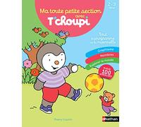 Ma Toute Petit Section Avec T'choupi - Tout Le Programme De La Maternelle
