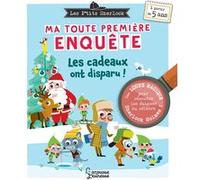 Ma toute première enquête- Les cadeaux ont disparu ! Laureen Bouyssou (Auteur), Patrick Morize (Illustration)