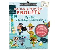 Ma toute première enquête - Mystère à la clinique vétérinaire !