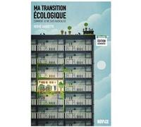 Ma transition écologique - édition augmentée GARDETTE HERVE (Auteur)