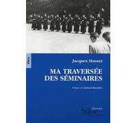 Ma traversée des séminaires