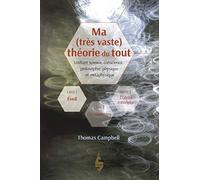 Ma (très vaste) théorie du tout - Livre 1 : Éveil