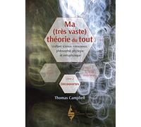 Ma (très vaste) théorie du tout. Livre : Découvertes tome 2