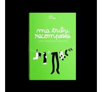 Ma tribu recomposée: Le livre qui fait du lien