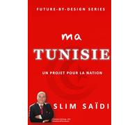 Ma Tunisie: Un projet pour la Nation