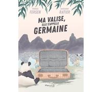 Ma valise, elle s'appelle Germaine