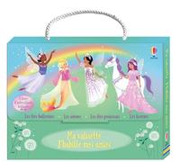 Ma valisette J'habille mes amies Les fées ballerines, Les sirènes, Les fées princesses, Les licornes: - dès 5 ans